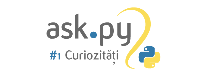 Ask.py #1 - Curiozități